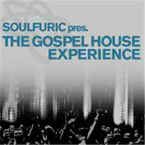 Various - The Gospel House Experience download flac