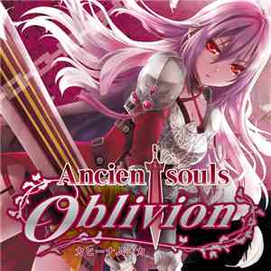 カヒーナムジカ - Ancient souls ～Oblivion～ download flac