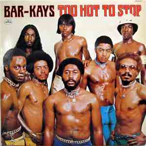 Bar-Kays - Too Hot To Stop download flac