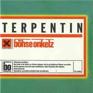 Böhse Onkelz - Terpentin download flac