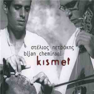 Στέλιος Πετράκης & Bijan Chemirani - Kismet download flac
