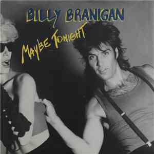 Billy Branigan - Maybe Tonite download flac