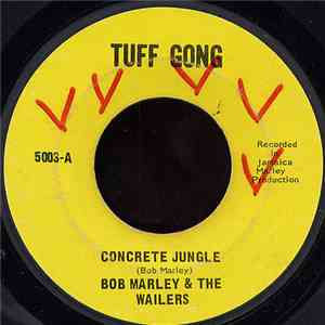 Bob Marley & The Wailers - Concrete Jungle / Nice Time download flac