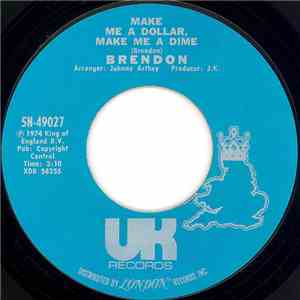 Brendon  - Make Me A Dollar, Make Me A Dime / Find Me download flac
