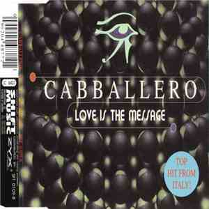 Cabballero - Love Is The Message download flac