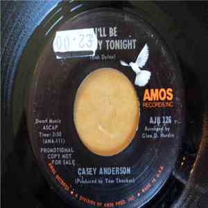 Casey Anderson  - I'll Be Your Baby Tonight download flac