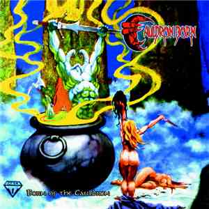Cauldron Born - Born Of The Cauldron download flac