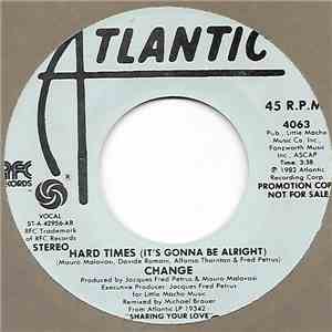 Change - Hard Times (It's Gonna Be Alright) download flac