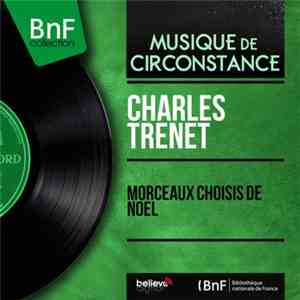 Charles Trenet - Morceaux Choisis De Noël download flac