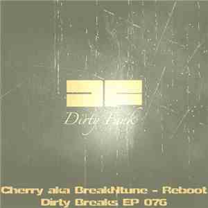 Cherry aka BreakNtune - Reboot download flac
