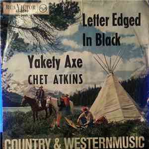 Chet Atkins - Yakety Axe / Letter Edged In Black download flac