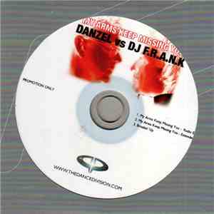 Danzel vs. DJ F.R.A.N.K. - My Arms Keep Missing You download flac
