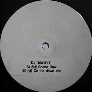 DJ Disciple - Still Ghetto Rmx download flac