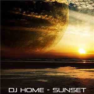 Dj Home - Sunset download flac