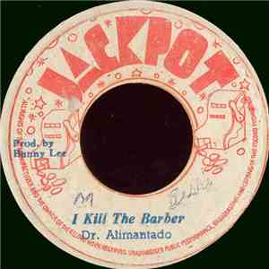 Dr. Alimantado - I Kill The Barber / Natty Dread Conquer The Barber download flac
