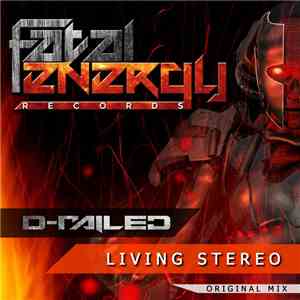 D-Railed - Living Stereo download flac