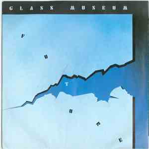 Glass Museum - Future download flac