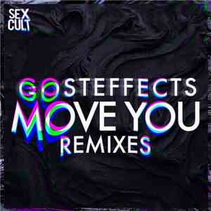 Gosteffects - Move You Remixes download flac