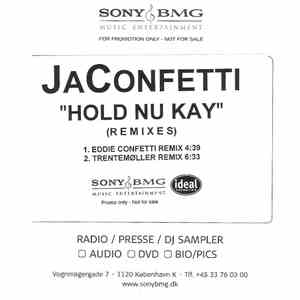 JaConfetti - Hold Nu Kay (Remixes) download flac