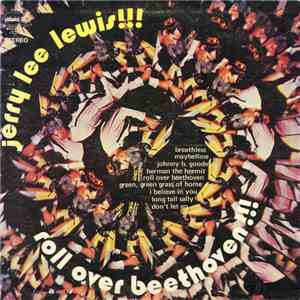 Jerry Lee Lewis - Roll Over Beethoven !!! download flac