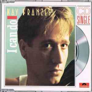 Kay Franzes - I Can Do download flac