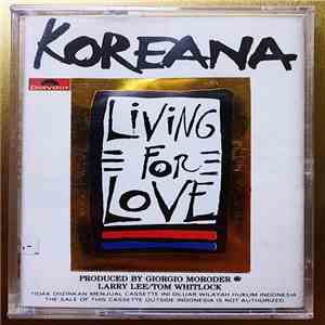 Koreana - Living For Love download flac