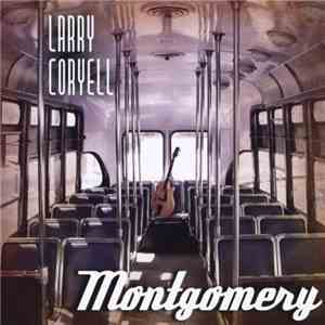 Larry Coryell - Montgomery download flac