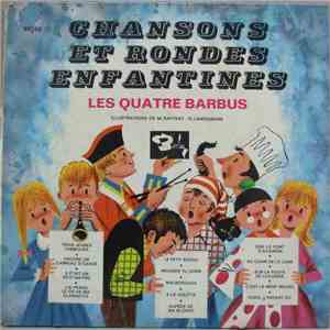 Les Quatre Barbus - Chansons Et Rondes Enfantines download flac