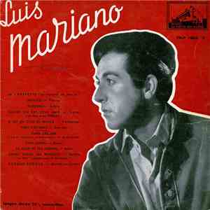 Luis Mariano - De L'opérette : "Le Chanteur De Mexico" download flac