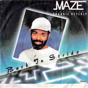 Maze Featuring Frankie Beverly - Back In Stride download flac