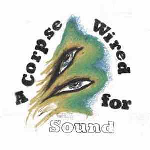 Merchandise  - A Corpse Wired For Sound download flac