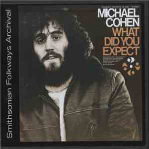 Michael Cohen  - What Did You Expect? download flac