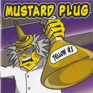 Mustard Plug - Yellow #5 download flac