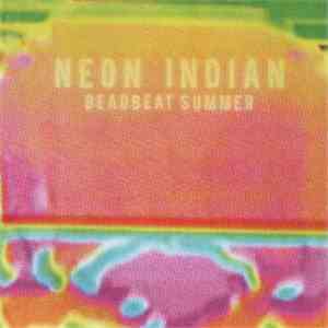 Neon Indian - Deadbeat Summer download flac