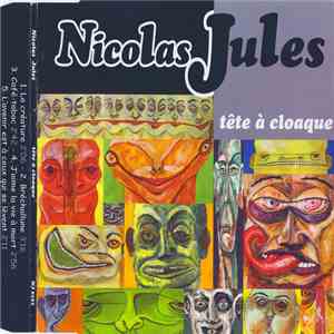 Nicolas Jules - Tête à Cloaques download flac