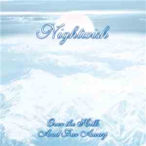 Nightwish - Over The Hills And Far Away download flac