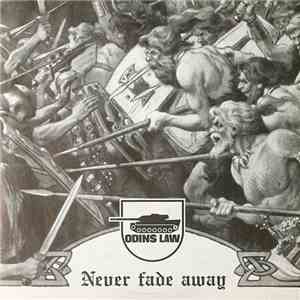 Odins Law - Never Fade Away download flac