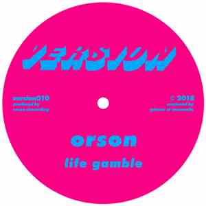 Orson  - Life Gamble / 12:09 download flac