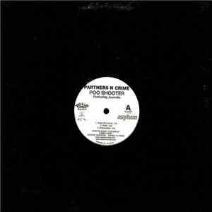 Partners N Crime Featuring Juvenile  - Poo Shooter download flac