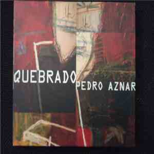 Pedro Aznar - Quebrado FLAC album