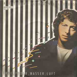 Peter Cornelius - Erde, Feuer, Wasser, Luft download flac