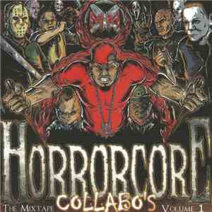 Playboy The Beast - Horrorcore Collabo's: The Mixtape (Volume 1) FLAC album