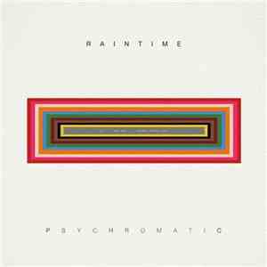 Raintime - Psychromatic download flac