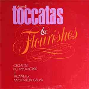 Richard Morris  & Martin Berinbaum - Toccatas & Flourishes, Volume 2 download flac