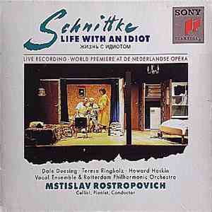 Schnittke, Rotterdam Philharmonic Orchestra, Mstislav Rostropovich - Life With An Idiot download flac