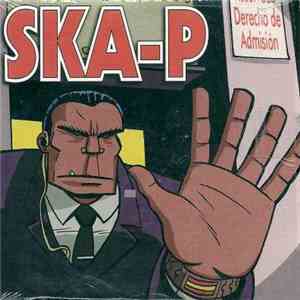 Ska-P - Derecho De Admisión download flac