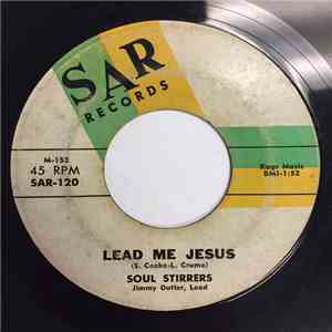 Soul Stirrers - Lead Me Jesus / Heaven Is My Home download flac