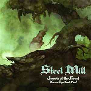 Steel Mill - Jewels Of The Forest (Green Eyed God Plus) download flac