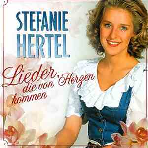 Stefanie Hertel - Lieder, Die Von Herzen Kommen download flac