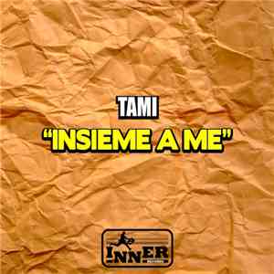 Tami  - Insieme A Me download flac
